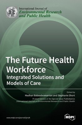 The Future Health Workforce