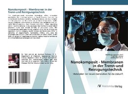 Nanokomposit - Membranen in der Trenn-und Reinigungstechnik