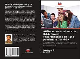 Attitude des étudiants de B.Ed. envers l'apprentissage en ligne pendant le Covid-19