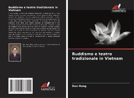 Buddismo e teatro tradizionale in Vietnam