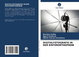 DIGITALFOTOGRAFIE IN DER KIEFERORTHOPÄDIE