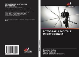 FOTOGRAFIA DIGITALE IN ORTODONZIA