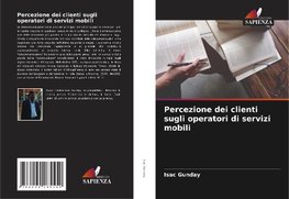 Percezione dei clienti sugli operatori di servizi mobili