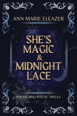 She's Magic & Midnight Lace