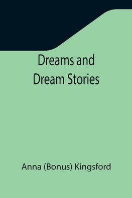 Dreams and Dream Stories