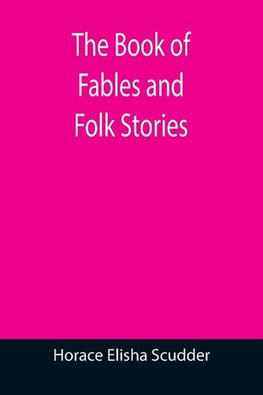 The Book of Fables and Folk Stories