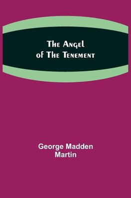 The Angel of the Tenement