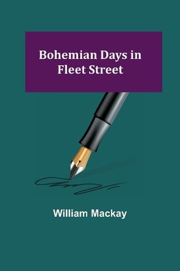 Bohemian Days in Fleet Street