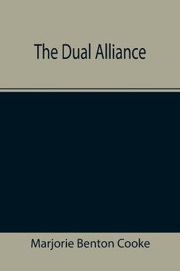 The Dual Alliance