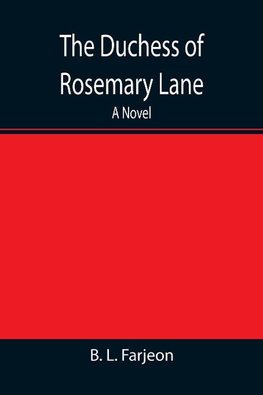 The Duchess of Rosemary Lane A Novel