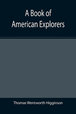 A Book of American Explorers