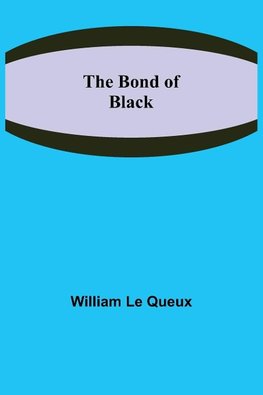 The Bond of Black