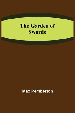 The Garden of Swords