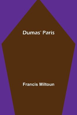 Dumas' Paris