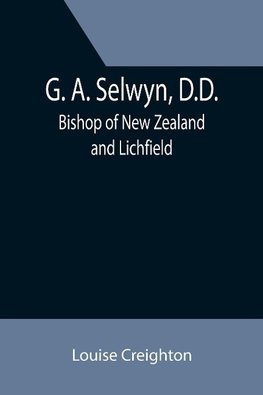 G. A. Selwyn, D.D.