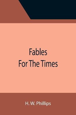 Fables For The Times