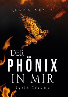 Der Phönix in mir