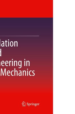 Simulation Based Engineering in Solid Mechanics