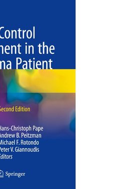 Damage Control Management in the Polytrauma Patient