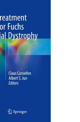 Current Treatment Options for Fuchs Endothelial Dystrophy