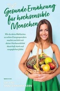 Gesunde Ernährung für hochsensible Menschen