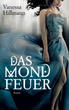 Das Mondfeuer