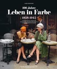 100 Jahre Leben in Farbe