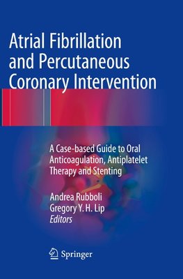 Atrial Fibrillation and Percutaneous Coronary Intervention