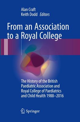 From an Association to a Royal College