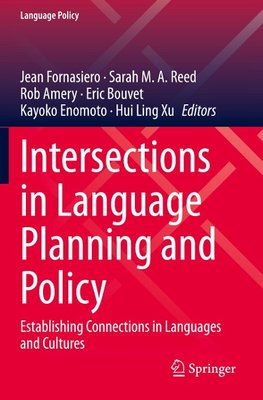 Intersections in Language Planning and Policy