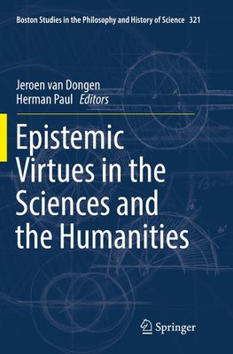 Epistemic Virtues in the Sciences and the Humanities