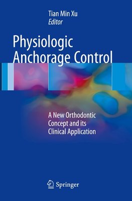 Physiologic Anchorage Control