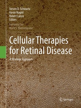 Cellular Therapies for Retinal Disease