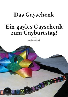 Das Gayschenk