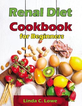 Renal Diet Cookbook for Beginners