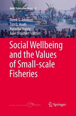 Social Wellbeing and the Values of Small-scale Fisheries