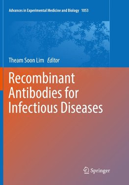 Recombinant Antibodies for Infectious Diseases