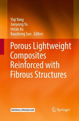 Porous lightweight composites reinforced with fibrous structures