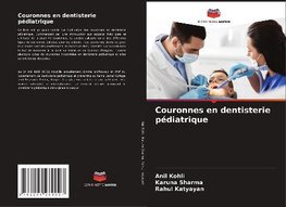 Couronnes en dentisterie pédiatrique