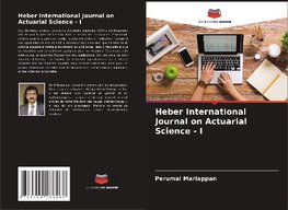 Heber International Journal on Actuarial Science - I