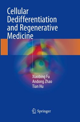 Cellular Dedifferentiation and Regenerative Medicine