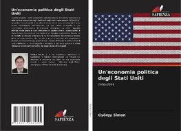 Un'economia politica degli Stati Uniti