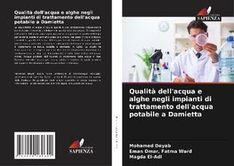 Qualità dell'acqua e alghe negli impianti di trattamento dell'acqua potabile a Damietta