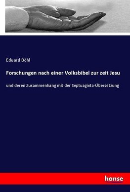 Forschungen nach einer Volksbibel zur zeit Jesu