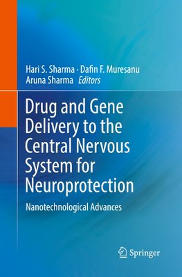 Drug and Gene Delivery to the Central Nervous System for Neuroprotection