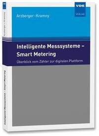 Intelligente Messsysteme - Smart Metering