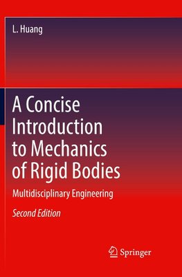 A Concise Introduction to Mechanics of Rigid Bodies