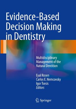 Evidence-Based Decision Making in Dentistry