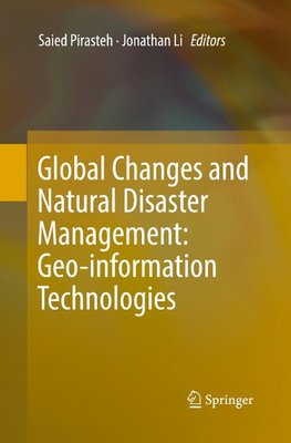 Global Changes and Natural Disaster Management: Geo-information Technologies