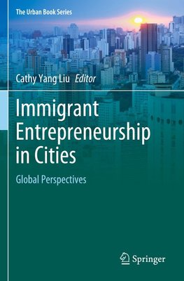 Immigrant Entrepreneurship in Cities